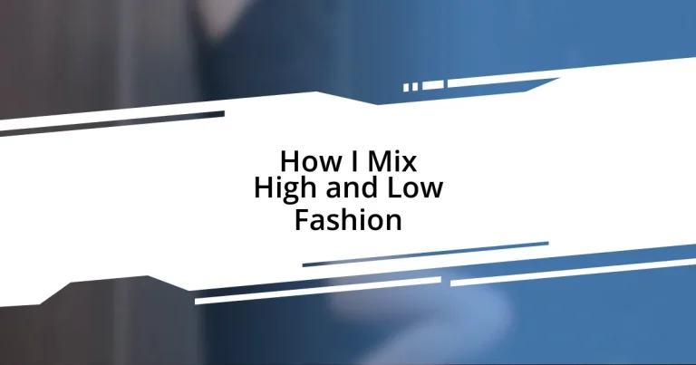 How I Mix High and Low Fashion