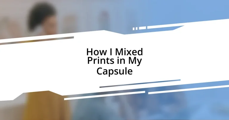 How I Mixed Prints in My Capsule