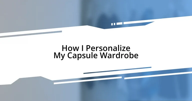 How I Personalize My Capsule Wardrobe