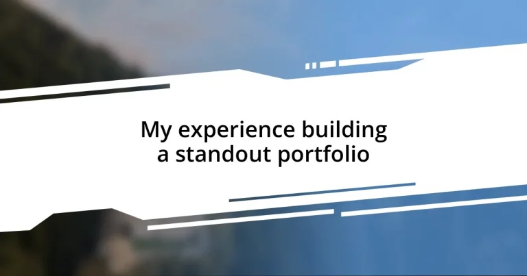 My experience building a standout portfolio