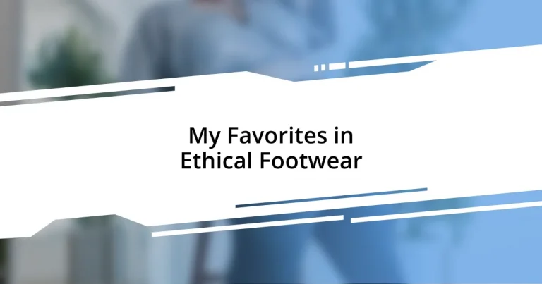 My Favorites in Ethical Footwear