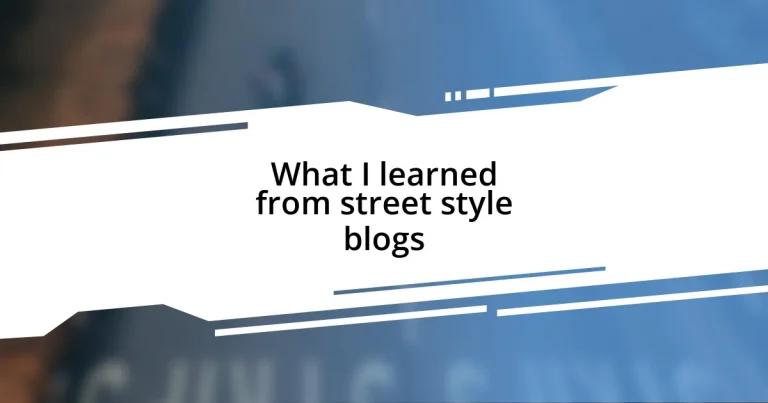 What I learned from street style blogs